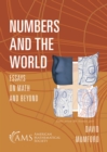 Image for Numbers and the World : Essays on Math and Beyond