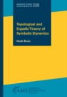 Image for Topological and Ergodic Theory of Symbolic Dynamics