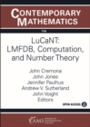 Image for LuCaNT: LMFDB, Computation, and Number Theory