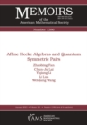 Image for Affine Hecke algebras and quantum symmetric pairs : volume 281, number 1386