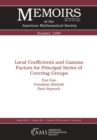 Image for Local Coefficients and Gamma Factors for Principal Series of Covering Groups