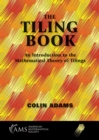 Image for The Tiling Book : An Introduction to the Mathematical Theory of Tilings