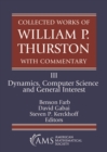 Image for Collected Works of William P. Thurston with Commentary : III. Dynamics, Computer Science and General Interest