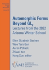 Image for Automorphic Forms Beyond $\mathrm {GL}_2$