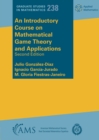 Image for An Introductory Course on Mathematical Game Theory and Applications