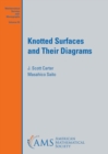 Image for Knotted Surfaces and Their Diagrams