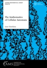 Image for The Mathematics of Cellular Automata