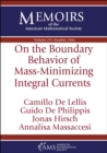 Image for On the Boundary Behavior of Mass-Minimizing Integral Currents