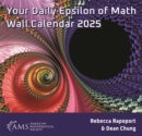 Image for Your Daily Epsilon of Math Wall Calendar 2025