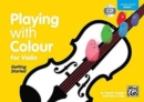 Image for PLAYING WITH COLOUR FOR VIOLIN BOOK 1