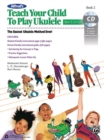 Image for TEACH YOUR CHILD PLAY UKULELE BOOK 2