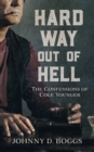 Image for Hard Way Out of Hell