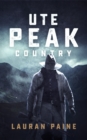 Image for Ute Peak Country