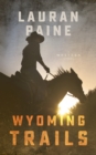 Image for Wyoming Trails