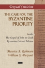 Image for The Case for the Byzantine Priority
