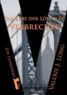 Image for Das Erbe Der Lowin IV: Verbrecher