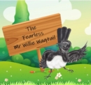 Image for Fearless Mr. Willie Wagtail
