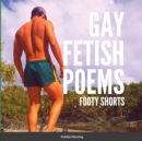 Image for Gay Fetish Poems : Footy Shorts