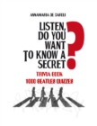 Image for LISTEN, DO YOU WANT TO KNOW A SECRET?: TRIVIA BOOK. 1000 BEATLES QUIZZES