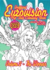 Image for Unofficial Eurovision Colouring Book - Volume 2 : All The Winners: 33 and a 3rd all original images &amp; articles, adult coloring fun for kids of all ages