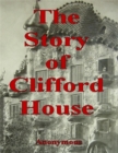 Image for Story of Clifford House