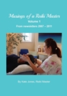 Image for Musings of a Reiki Master volume 1 : From newsletters 2007 - 2011