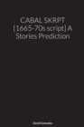 Image for CABAL SKRPT [1665-70s script] A Stories Prediction