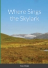 Image for Where Sings the Skylark