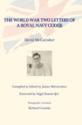 Image for David&#39;s War Volume One : The World War Two Letters of a Royal Navy Coder
