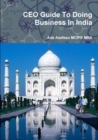 Image for CEO Guide To Doing Business In India