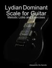 Image for Lydian Dominant Scale for Guitar - Melodic Licks and Exercises