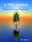 Image for Tree Change: From a Spiritual Perspective