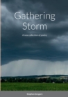 Image for Gathering Storm : A new collection of poetry