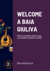 Image for Welcome a Baia Giuliva