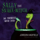 Image for Sally the Snake-Witch