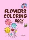 Image for Flowers Coloring Book for Kids : Alphabet Flower A-Z coloring book for kids age 2-10