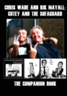 Image for Chris Wade and Rik Mayall : Cutey and the Sofaguard - The Companion Book