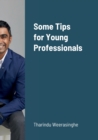 Image for Some Tips for Young Professionals