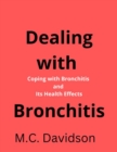 Image for How to Deal with Bronchitis: Coping with Bronchitis and Its Health Effects