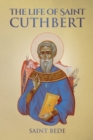 Image for The Life of Saint Cuthbert