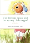 Image for The fletchers&#39; mouse and the mystery of the crypts!