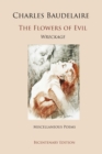 Image for The Flowers of Evil : Including Wreckage (1866) and Miscellaneous Poems