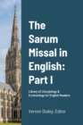 Image for The Sarum Missal in English : Part I: Volume 1