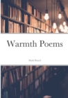 Image for Warmth Poems