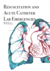 Image for REACT Manual : Resuscitation and Acute Catheter Lab Emergencies