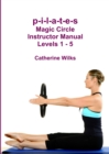 Image for p-i-l-a-t-e-s Magic Circle Instructor Manual Levels 1 - 5