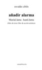 Image for a?adir alarma Mar?aLlama JuanLlama : (libro de texto libro de acci?n art?stica)