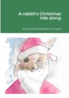 Image for A rabbit&#39;s Christmas ride along