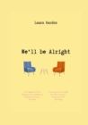 Image for We&#39;ll be Alright