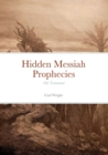Image for Hidden Messiah Prophecies: Old Testament